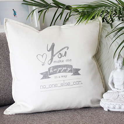 you make me happy in a way noone else can pillow hand printed by My Home and Yours
