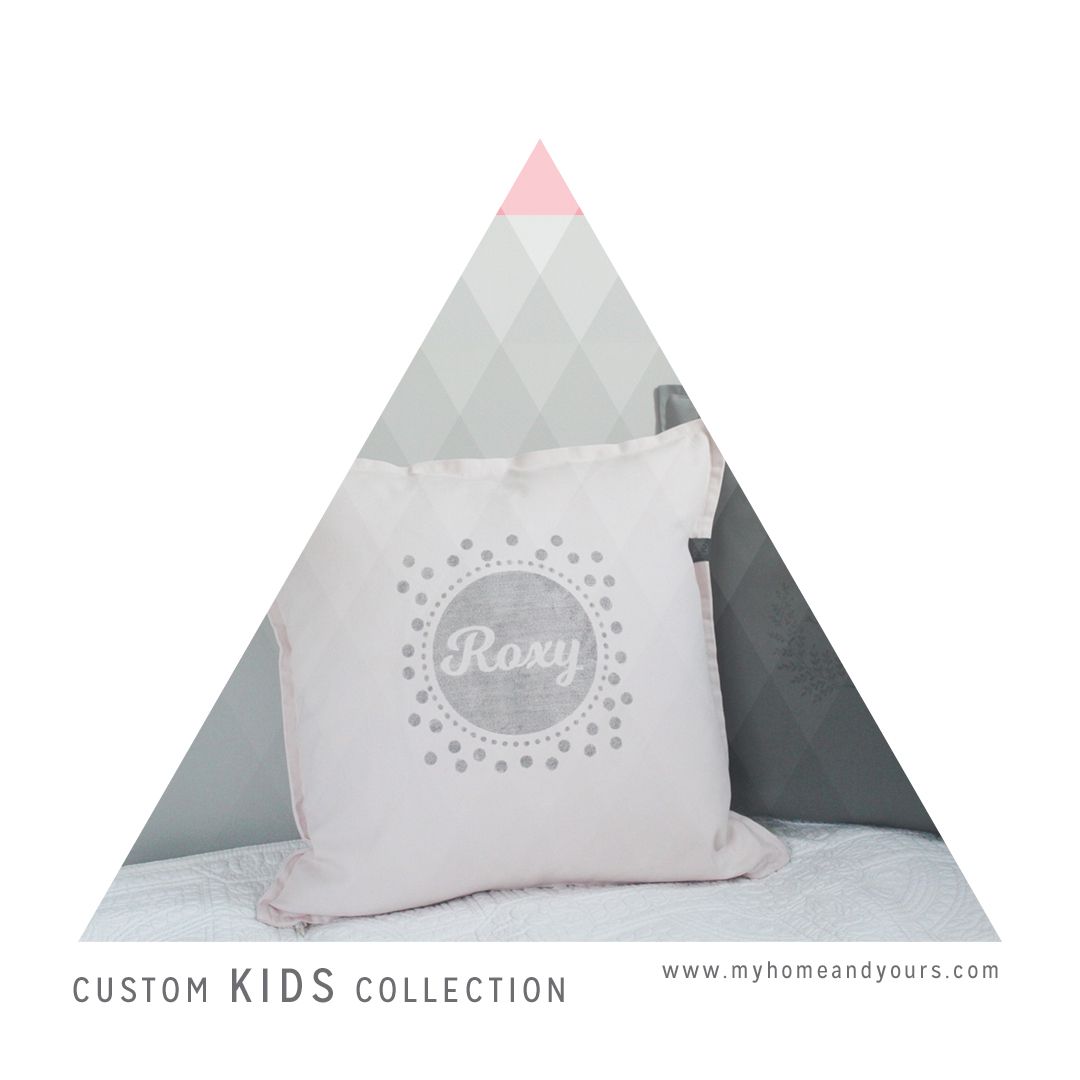 MY HOME AND YOURS CUSTOM KIDS COLLECTION