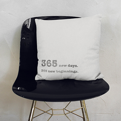 My home and yours motivational quote pillow 365 days 365 oportunities