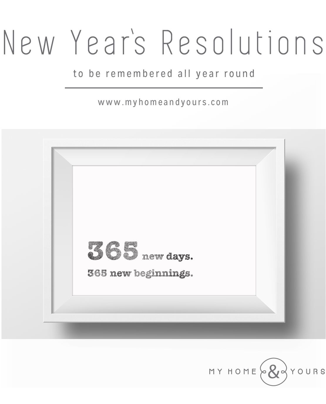 New-Years-Resolutions---to-be-remembered-all-year-round-by-my-home-and-yours-blog